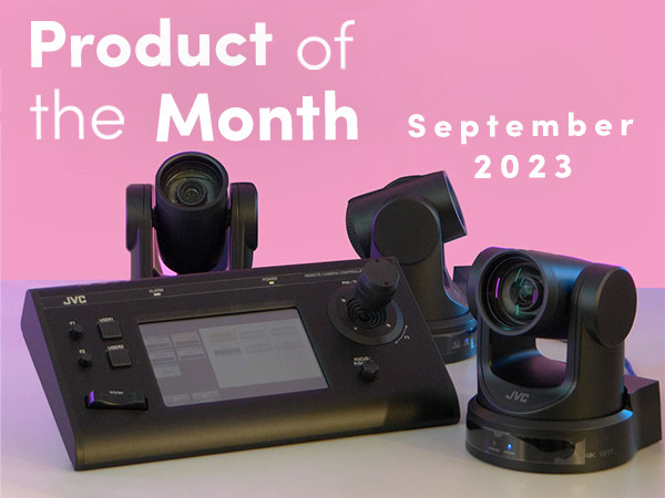 JVC PTZ Bundle - Product of the Month - September 2023