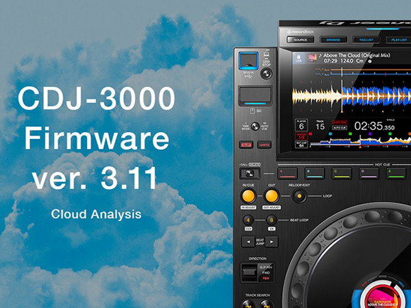 CDJ-3000 now supports Cloud Analysis from rekordbox (ver. 3.11)
